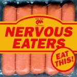 Nervous Eaters - Eat This! - Front