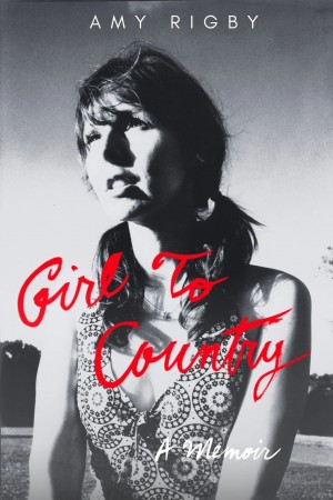 Amy Rigby Girl to Country